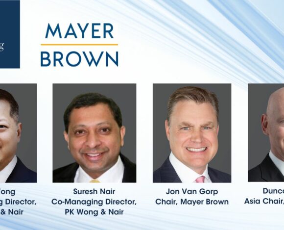 PK Wong & Nair LLC to enter Joint Law Venture with Mayer Brown in Singapore