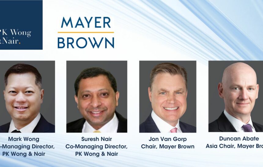 PK Wong & Nair LLC to enter Joint Law Venture with Mayer Brown in Singapore